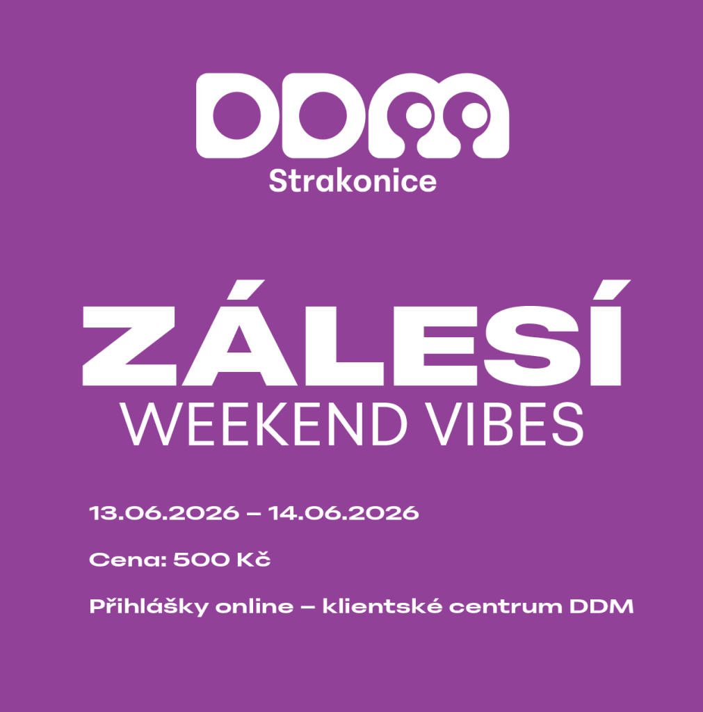 ZÁLESÍ - weekend vibes