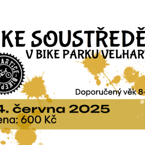 BIKE soustředění ve Velharticích