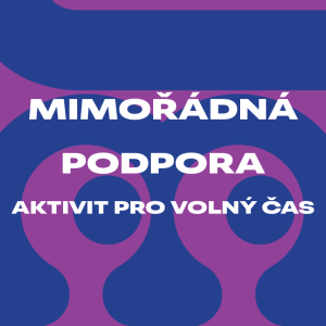 Mimořádná podpora aktivit pro volný čas